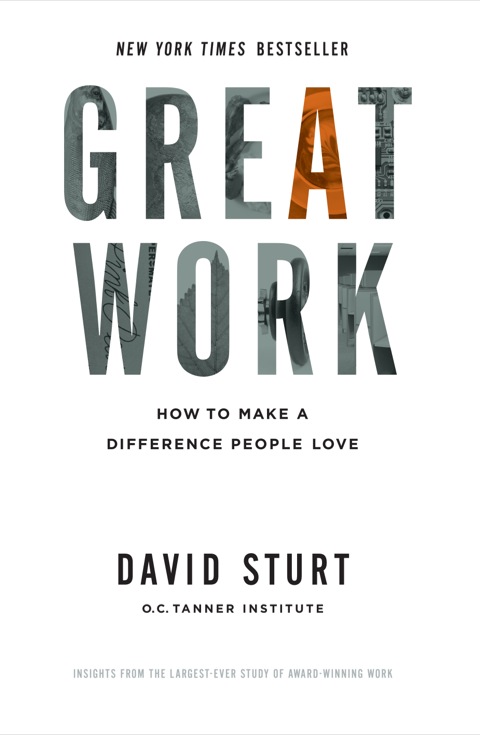 Cover image for book Great Work: How to Make a Difference People Love