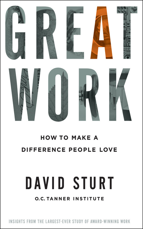 Cover image for book Great Work: How to Make a Difference People Love