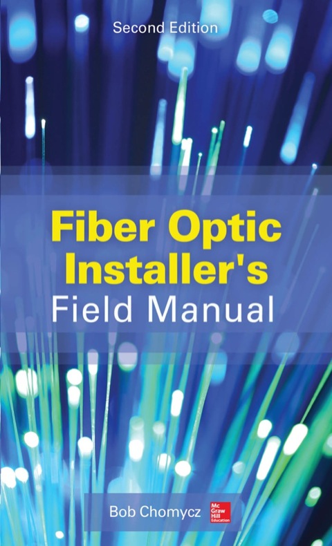 Cover image for book Fiber Optic Installer's Field Manual