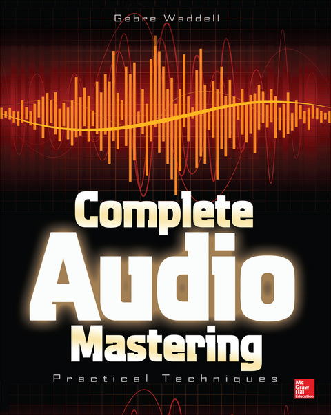Cover image for book Complete Audio Mastering: Practical Techniques