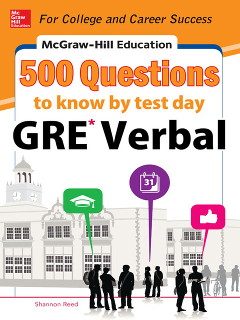 Cover image for book McGraw-Hill Education 500 GRE Verbal Questions to Know by Test Day