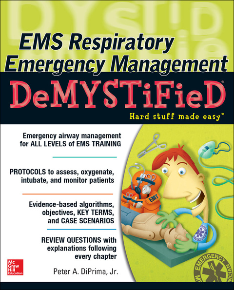 Cover image for book EMS Respiratory Emergency Management DeMYSTiFieD
