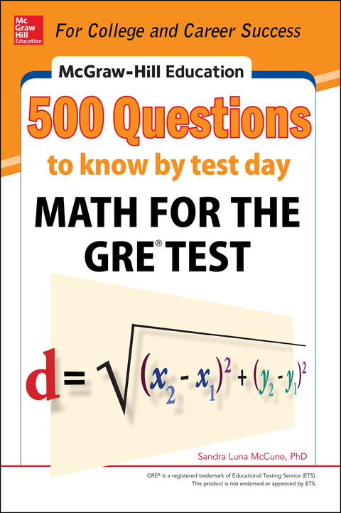 Cover image for book McGraw-Hill Education 500 Questions to Know by Test Day: Math for the GRE® Test