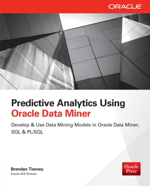 Cover image for book Predictive Analytics Using Oracle Data Miner