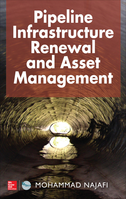 Cover image for book Pipeline Infrastructure Renewal and Asset Management