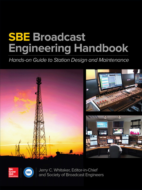 Cover image for book The SBE Broadcast Engineering Handbook: A Hands-on Guide to Station Design and Maintenance