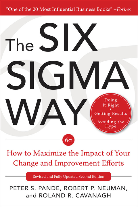 Cover image for book The Six Sigma Way:  How to Maximize the Impact of Your Change and Improvement Efforts, Second edition