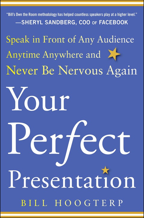 Cover image for book Your Perfect Presentation: Speak in Front of Any Audience Anytime Anywhere and Never Be Nervous Again
