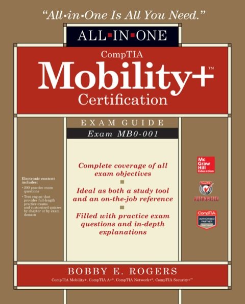 Cover image for book CompTIA Mobility+ Certification All-in-One Exam Guide (Exam MB0-001)