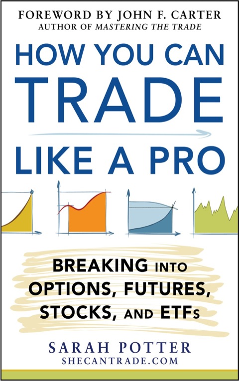 Cover image for book How You Can Trade Like a Pro: Breaking into Options, Futures, Stocks, and ETFs