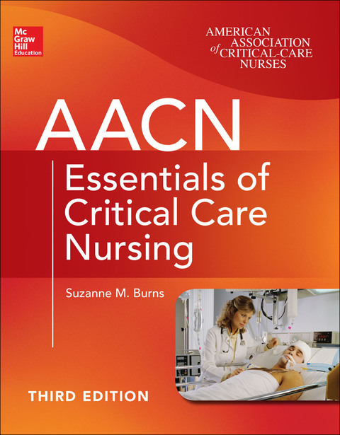 Cover image for book AACN Essentials of Critical Care Nursing, Third Edition