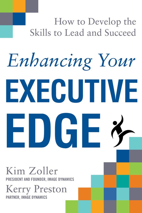 Cover image for book Enhancing Your Executive Edge: How to Develop the Skills to Lead and Succeed