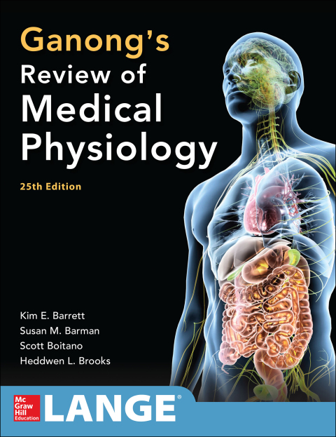 Cover image for book Ganong's Review of Medical Physiology