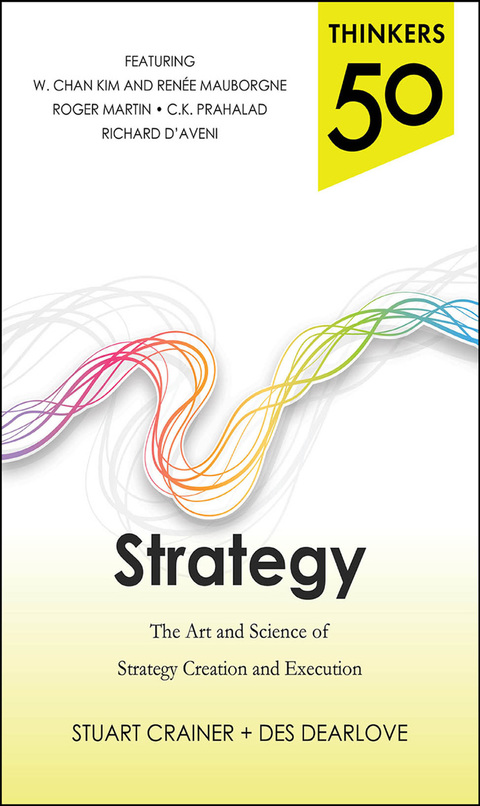 Cover image for book Thinkers 50 Strategy: The Art and Science of Strategy Creation and Execution