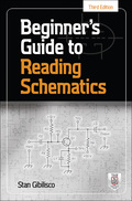 Beginner's Guide to Reading Schematics, Third Edition