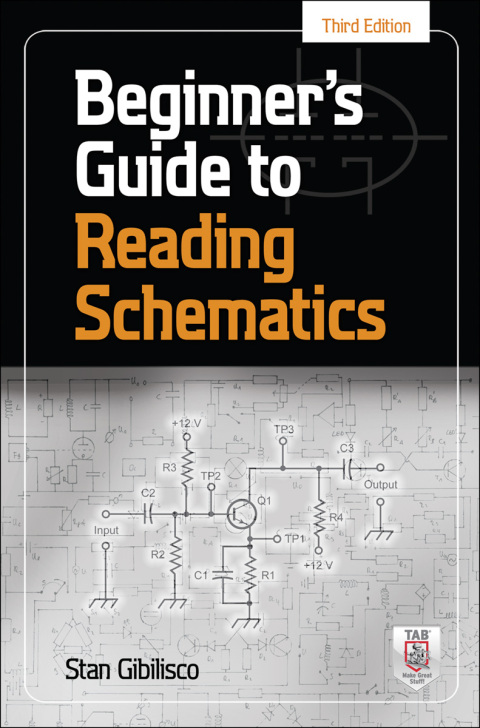 Cover image for book Beginner's Guide to Reading Schematics, Third Edition