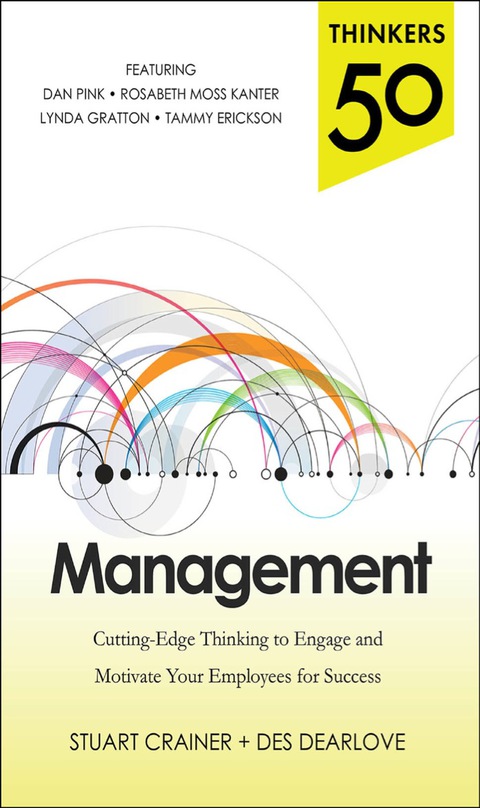 Cover image for book Thinkers 50 Management: Cutting Edge Thinking to Engage and Motivate Your Employees for Success