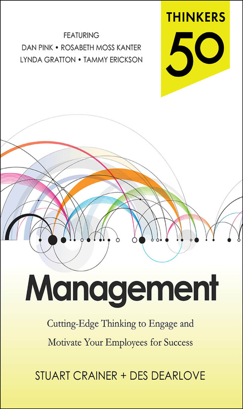 Cover image for book Thinkers 50 Management: Cutting Edge Thinking to Engage and Motivate Your Employees for Success