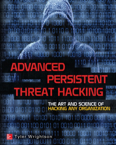 Cover image for book Advanced Persistent Threat Hacking