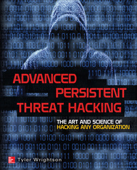 Advanced Persistent Threat Hacking 1st Edition 