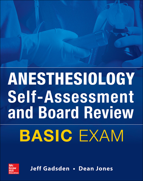 Cover image for book Anesthesiology Self-Assessment and Board Review: BASIC Exam