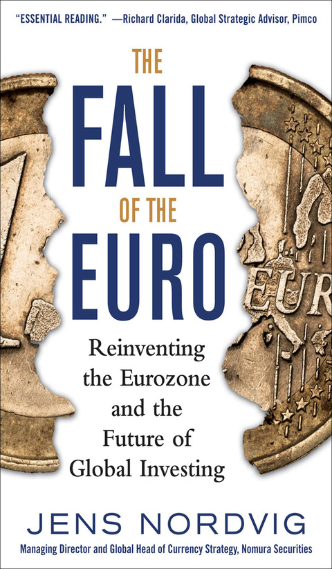Cover image for book The Fall of the Euro: Reinventing the Eurozone and the Future of Global Investing