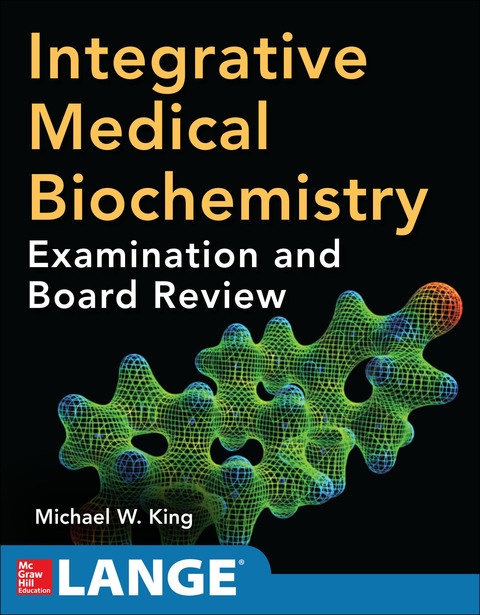 Cover image for book Integrative Medical Biochemistry: Examination and Board Review
