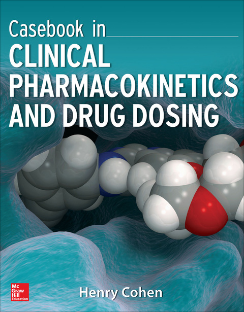 Cover image for book Casebook in Clinical Pharmacokinetics and Drug Dosing
