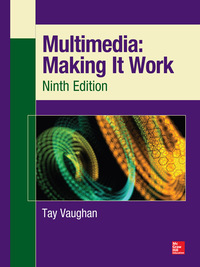 Cover image: Multimedia: Making It Work 9th edition 9780071832885