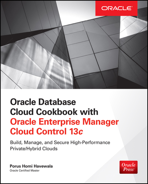 Cover image for book Oracle Database Cloud Cookbook with Oracle Enterprise Manager 13c Cloud Control