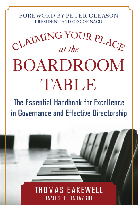 Cover image for book Claiming Your Place at the Boardroom Table: The Essential Handbook for Excellence in Governance and Effective Directorship