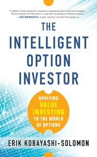 Cover image: The Intelligent Option Investor: Applying Value Investing to the World of Options 1st edition 9780071833653
