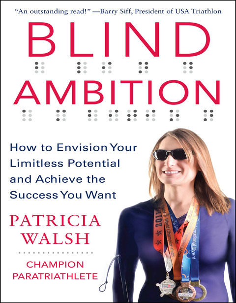 Cover image for book Blind Ambition: How to Envision Your Limitless Potential and Achieve the Success You Want