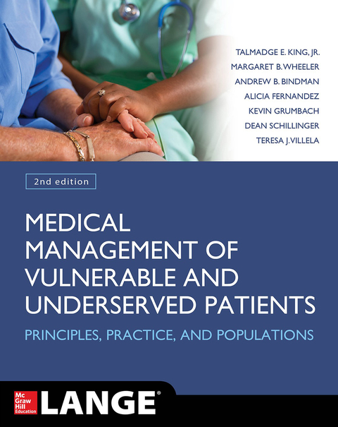 Cover image for book Medical Management of Vulnerable & Underserved Patients: Principles, Practice and Populations