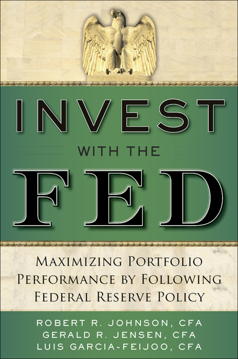 Cover image for book Invest with the Fed: Maximizing Portfolio Performance by Following Federal Reserve Policy