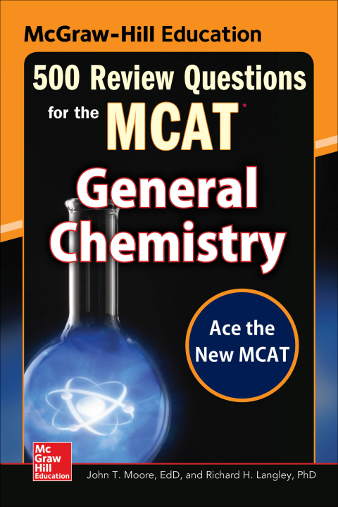 Cover image for book McGraw-Hill Education 500 Review Questions for the MCAT: General Chemistry