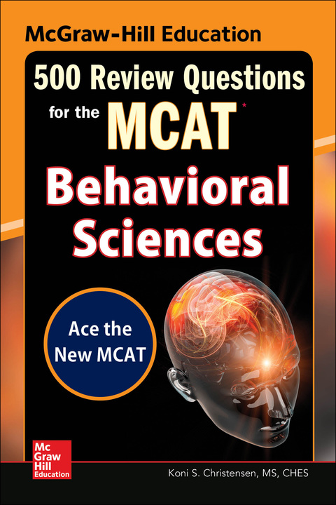 Cover image for book McGraw-Hill Education 500 Review Questions for the MCAT: Behavioral Sciences