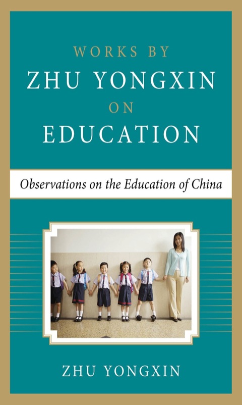 Cover image for book Observations on the Education of China (Works by Zhu Yongxin on Education Series)