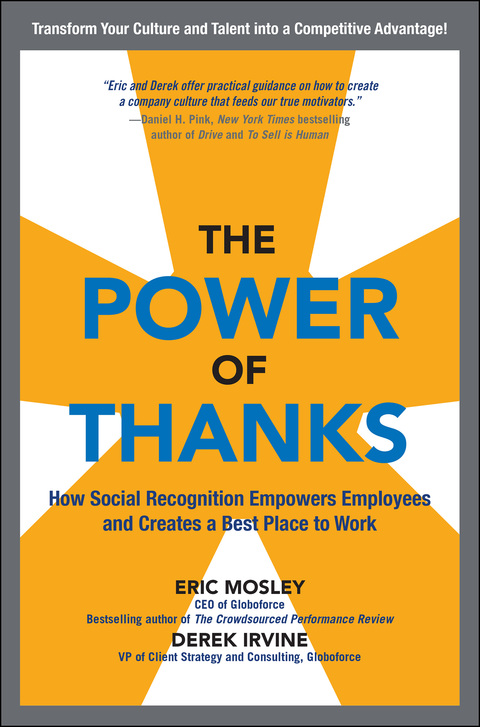 Cover image for book The Power of Thanks: How Social Recognition Empowers Employees and Creates a Best Place to Work