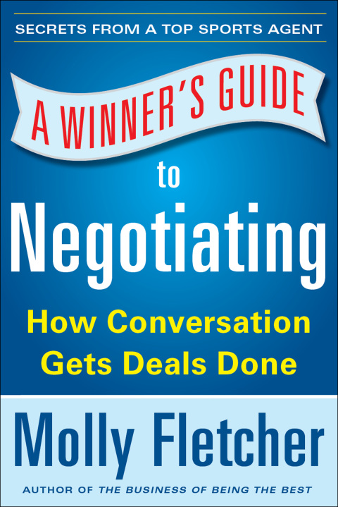 Cover image for book A Winner's Guide to Negotiating: How Conversation Gets Deals Done