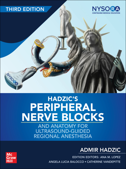 Cover image for book Hadzic's Peripheral Nerve Blocks and Anatomy for Ultrasound-Guided Regional Anesthesia