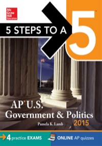 Cover image: 5 Steps to a 5 AP US Government and Politics, 2015 Edition 6th edition 9780071839143