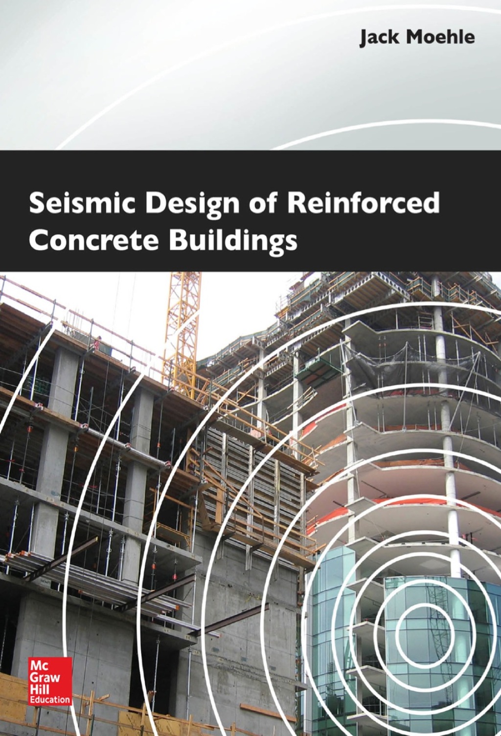 Page Fidelity Seismic Design of Reinforced Concrete Buildings; $146.00