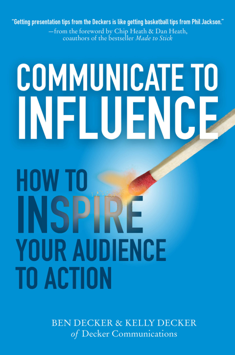 Cover image for book Communicate to Influence: How to Inspire Your Audience to Action