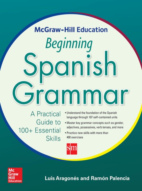 Cover image for book McGraw-Hill Education Beginning Spanish Grammar