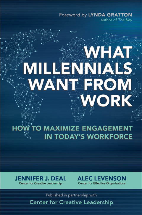 Cover image for book What Millennials Want from Work: How to Maximize Engagement in Today’s Workforce