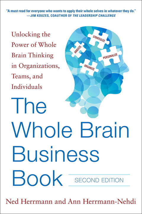 Cover image for book The Whole Brain Business Book, Second Edition: Unlocking the Power of Whole Brain Thinking in Organizations, Teams, and Individuals
