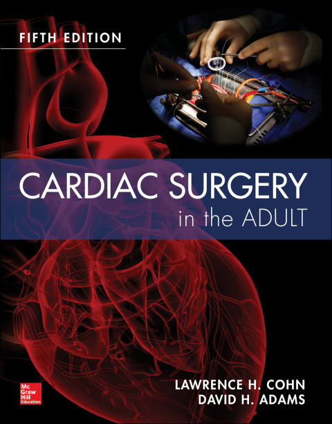 Cover image for book Cardiac Surgery in the Adult, Fifth Edition