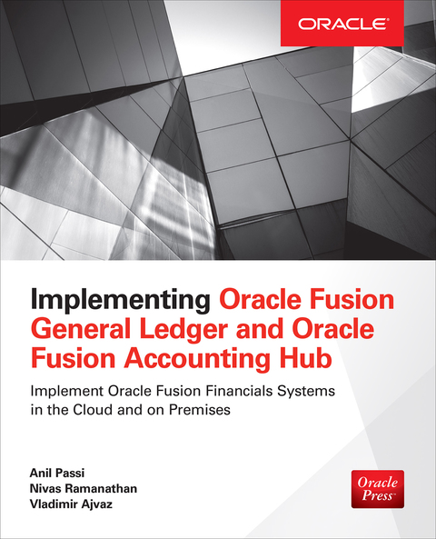 Cover image for book Implementing Oracle Fusion General Ledger and Oracle Fusion Accounting Hub