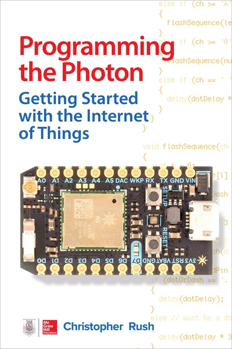 Cover image for book Programming the Photon: Getting Started with the Internet of Things